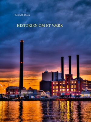cover image of Historien om et Værk